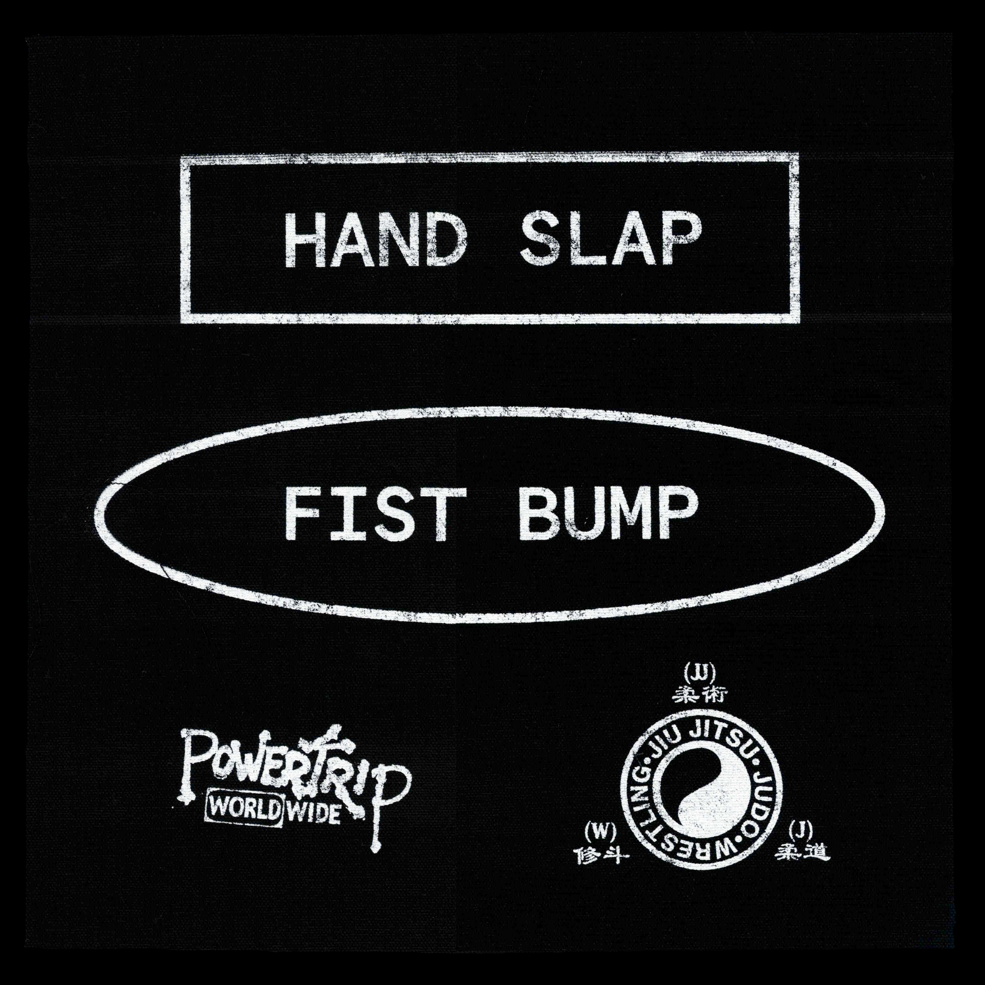 Black background with white text and logos, including 'Hand Slap', 'Fist Bump', and two logos at the bottom.